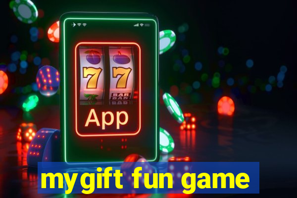 mygift fun game